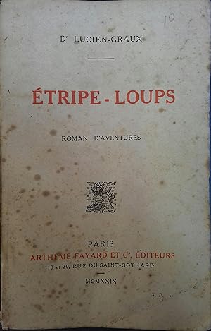 Imagen del vendedor de Etripe-loups. a la venta por Librairie Et Ctera (et caetera) - Sophie Rosire