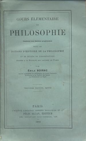 Image du vendeur pour Cours lmentaire de philosophie. Suivi de notions d'histoire de la philosophie. mis en vente par Librairie Et Ctera (et caetera) - Sophie Rosire