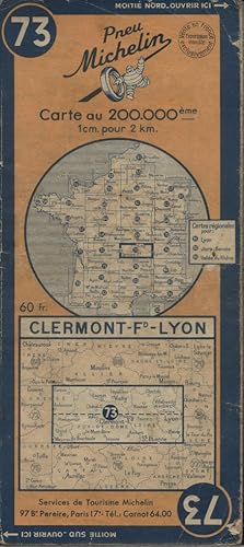 Ancienne Carte Michelin N° 73 : Clermont-Ferrand - Lyon. Carte au 200.000e.