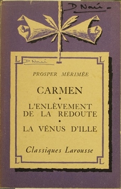 Seller image for Carmen. L'enlvement de la redoute. La Vnus d'Ille. Notice biographique, notice historique et littraire, notes explicatives, jugements, questionnaire et sujets de devoirs par Pierre Richard. for sale by Librairie Et Ctera (et caetera) - Sophie Rosire