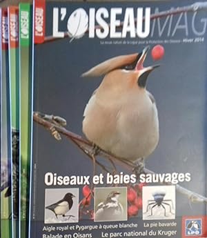 L'Oiseau Magazine. Année 2014 complète. Numéros 114 à 117. Revue de la ligue française pour la pr...
