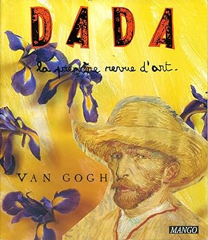 Dada N° 54. La première revue d'art. Van Gogh. Mars 1999.