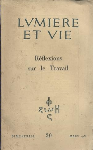 Seller image for Lumire et vie N 20. Rflexions sur le travail. Mars 1956. for sale by Librairie Et Ctera (et caetera) - Sophie Rosire