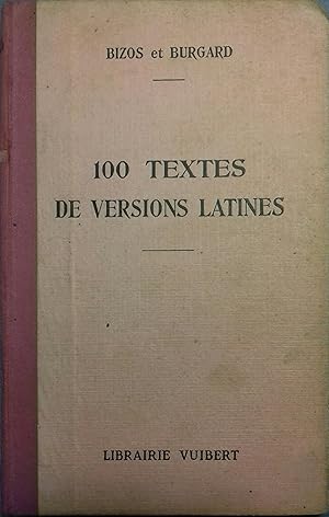 Seller image for 100 textes de versions latines  l'usage des lves de 4e (quatrime) et 3 e (troisime). for sale by Librairie Et Ctera (et caetera) - Sophie Rosire