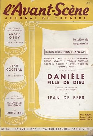 L'Avant-scène - Journal du théâtre N° 76 : Danièle, fille de Dieu, de Jean de Beer.