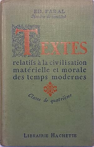 Bild des Verkufers fr Textes relatifs  la civilisation matrielle et morale des temps modernes. (Classe de quatrime). Programmes de 1938. zum Verkauf von Librairie Et Ctera (et caetera) - Sophie Rosire