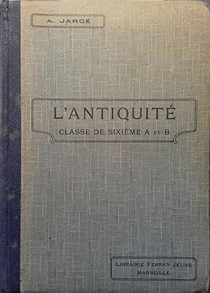 Seller image for L'antiquit. Classe de sixime A et B. for sale by Librairie Et Ctera (et caetera) - Sophie Rosire