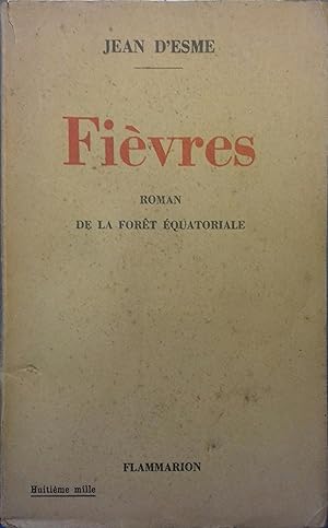 Imagen del vendedor de Fivres. Roman de la fort quatoriale. a la venta por Librairie Et Ctera (et caetera) - Sophie Rosire