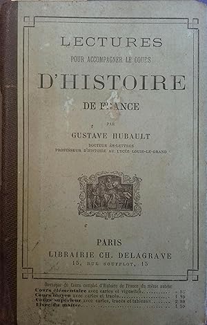 Seller image for Lectures pour accompagner le cours d'histoire de France. Dbut XXe. Vers 1900. for sale by Librairie Et Ctera (et caetera) - Sophie Rosire