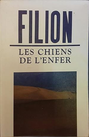 Image du vendeur pour Les chiens de l'enfer. mis en vente par Librairie Et Ctera (et caetera) - Sophie Rosire