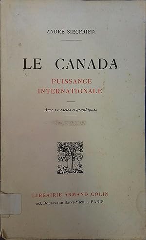 Bild des Verkufers fr Le Canada puissance internationale. zum Verkauf von Librairie Et Ctera (et caetera) - Sophie Rosire