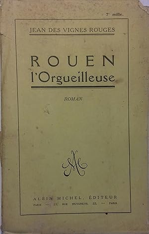 Imagen del vendedor de Rouen l'orgueilleuse. a la venta por Librairie Et Ctera (et caetera) - Sophie Rosire