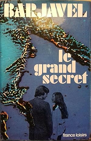 Image du vendeur pour Le grand secret. mis en vente par Librairie Et Ctera (et caetera) - Sophie Rosire