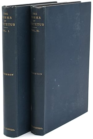 Image du vendeur pour [ANCIENT LITERATURE] THE WORKS OF EPICTETUS. CONSISTING OF HIS DISCOURSES, IN FOUR BOOKS, THE ENCHIRIDION, AND FRAGMENTS TRANSLATED FROM THE GREEK BY THOMAS WENTWORTH HIGGINSON [2 VOLUMES] mis en vente par BLACK SWAN BOOKS, INC., ABAA, ILAB