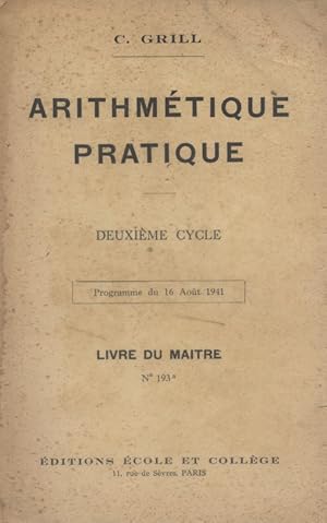 Seller image for Arithmtique pratique. Deuxime cycle. Livre du matre. for sale by Librairie Et Ctera (et caetera) - Sophie Rosire