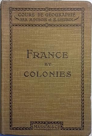 Imagen del vendedor de Cours de gographie. Troisime anne : France et colonies. a la venta por Librairie Et Ctera (et caetera) - Sophie Rosire