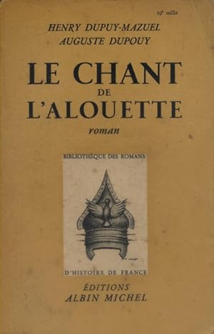 Seller image for Le chant de l'alouette. for sale by Librairie Et Ctera (et caetera) - Sophie Rosire