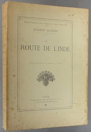 Seller image for La route de l'Inde. for sale by Librairie Et Ctera (et caetera) - Sophie Rosire