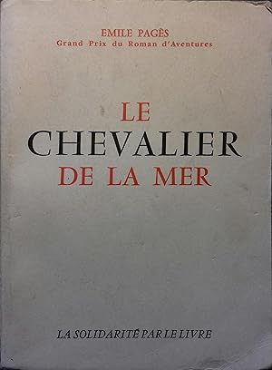 Seller image for Le chevalier de la mer. Vers 1964. for sale by Librairie Et Ctera (et caetera) - Sophie Rosire