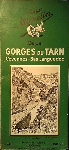 Guide du pneu Michelin : Gorges du Tarn - Cévennes - Bas-Languedoc.