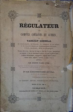 Immagine del venditore per Le rgulateur des comptes courants et autres. venduto da Librairie Et Ctera (et caetera) - Sophie Rosire