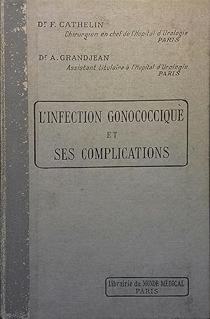 Seller image for L'infection gonococcique et ses complications. Vers 1930. for sale by Librairie Et Ctera (et caetera) - Sophie Rosire