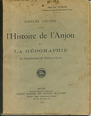 Simples leçons sur l'histoire de l'Anjou et la géographie du département de Maine-et-Loire.