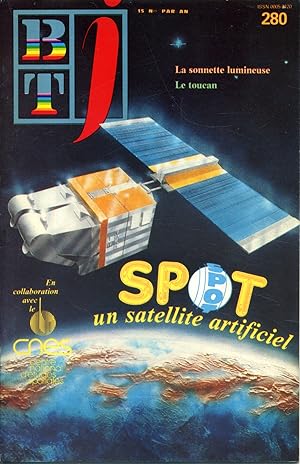 Bibliothèque de travail junior N° 280 : Spot, un satellite artificiel. En collaboration avec le C...