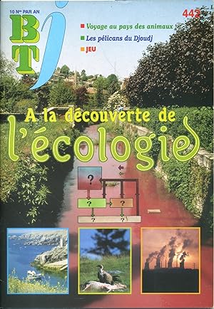 Bibliothèque de travail junior N° 442 : A la découverte de l'écologie.