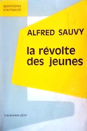 La révolte des jeunes.