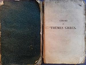Cours de thèmes grecs, précédé d'une grammaire grecque. En 2 volumes. 1824 1830.
