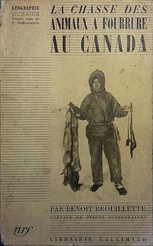 La chasse des animaux à fourrure au Canada.