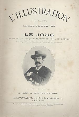 Seller image for L'Illustration (Supplment thtral du N 3119) : Le joug, pice de Albert Guinon et Jeanne Marni. 6 dcembre 1902. for sale by Librairie Et Ctera (et caetera) - Sophie Rosire