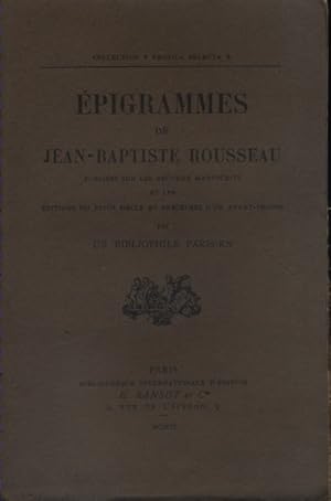 Seller image for Epigrammes, publies sur les recueils manuscrits et les ditions du XVIII e . for sale by Librairie Et Ctera (et caetera) - Sophie Rosire