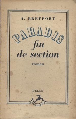 Seller image for Paradis fin de section. (Tranche de survie). for sale by Librairie Et Ctera (et caetera) - Sophie Rosire