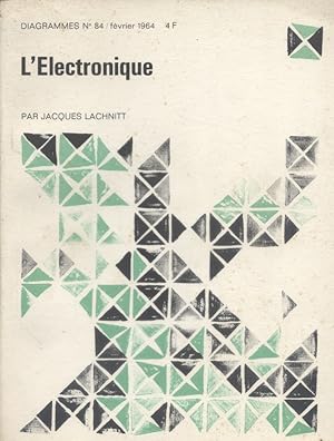 Seller image for L'lectronique. Diagrammes N 84. Fvrier 1964. for sale by Librairie Et Ctera (et caetera) - Sophie Rosire