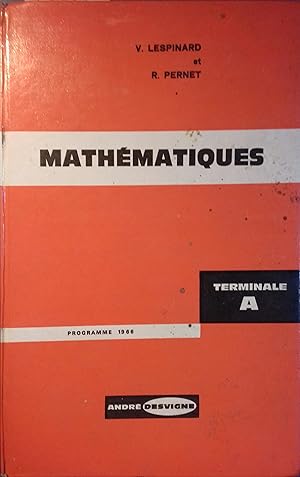 Seller image for Mathmatiques. Classe de terminale A. Programme 1966. for sale by Librairie Et Ctera (et caetera) - Sophie Rosire