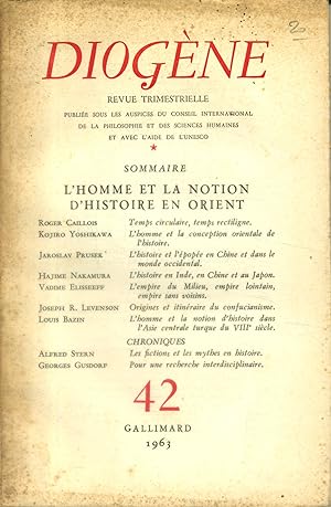 Diogène. Revue trimestrielle. N° 42. L'homme et la notion d'histoire en Orient. Avril-Juin 1963.