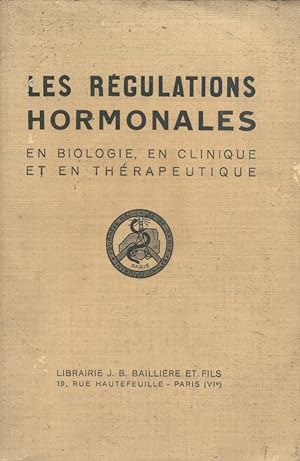 Image du vendeur pour Journes mdicales de Paris 1937 : Les rgulations hormonales. mis en vente par Librairie Et Ctera (et caetera) - Sophie Rosire