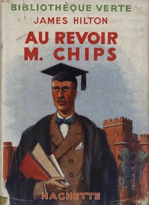 Au revoir M. Chips.