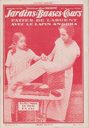 Jardins et basses-cours N° 326. Faites de l'argent avec le lapin angora. 20 janvier 1928.