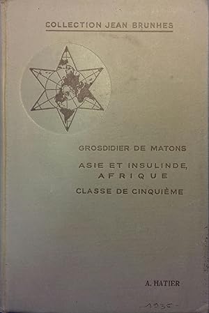 Imagen del vendedor de Asie et Insulinde - Afrique. Classe de cinquime. a la venta por Librairie Et Ctera (et caetera) - Sophie Rosire