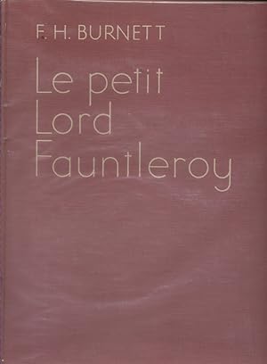 Imagen del vendedor de Le petit Lord Fauntleroy. a la venta por Librairie Et Ctera (et caetera) - Sophie Rosire