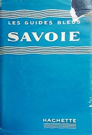 Guides bleus : Savoie.