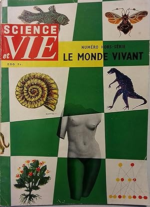 Science et Vie 1956 : Le monde vivant. Numéro hors-série.