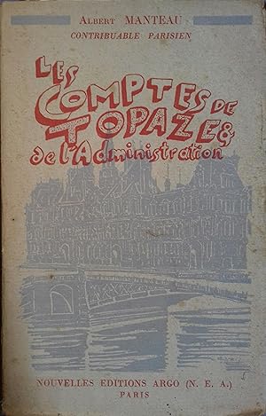 Seller image for Les comptes de Topaze et de l'administration. for sale by Librairie Et Ctera (et caetera) - Sophie Rosire