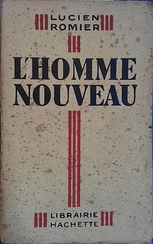 Image du vendeur pour L'homme nouveau. Esquisse des consquences du progrs. mis en vente par Librairie Et Ctera (et caetera) - Sophie Rosire