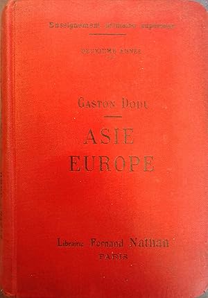 Image du vendeur pour Asie - Europe. Notions gnrales de gographie physique. Deuxime anne. mis en vente par Librairie Et Ctera (et caetera) - Sophie Rosire