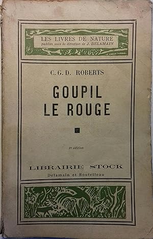 Bild des Verkufers fr Goupil le rouge. zum Verkauf von Librairie Et Ctera (et caetera) - Sophie Rosire