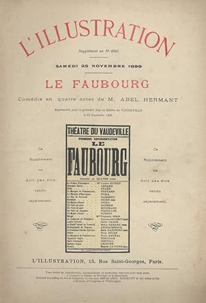 Seller image for L'Illustration (Supplment thtral du N 2961) : Le faubourg, pice de Abel Hermant. 25 novembre 1899. for sale by Librairie Et Ctera (et caetera) - Sophie Rosire